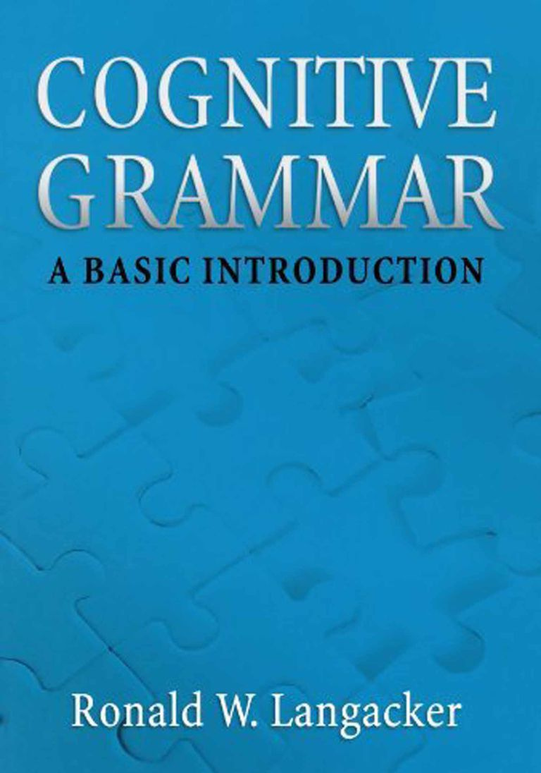 Grammaire cognitive : une introduction de base, par Ronald W. Langacker