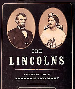 Okładka The Lincolns: A Scrapbook Spójrz na Abrahama i Mary autorstwa Candace Fleming – Literatura faktu dla dzieci