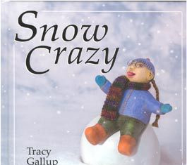Omslagskunst av Snow Crazy av Tracy Gallup, et barn