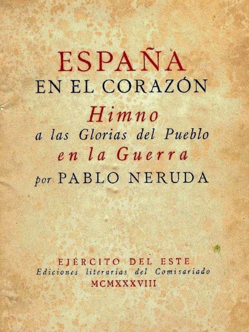 La Spagna nel cuore di Pablo Neruda