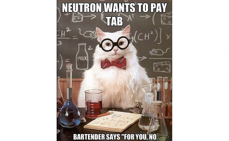 Chemie Cat weiß, dass Neutronen frei trinken.